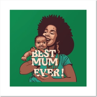 Best Mum Ever Posters and Art